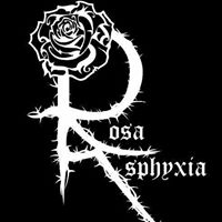 Rosa Asphyxia