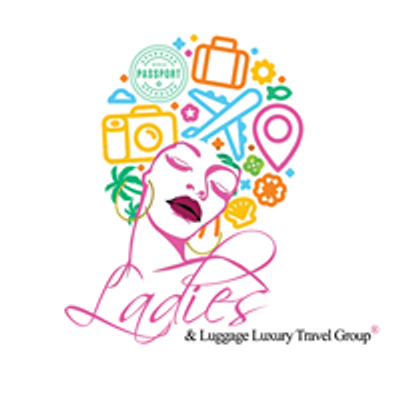 Ladies & Luggage Luxury Travel Group