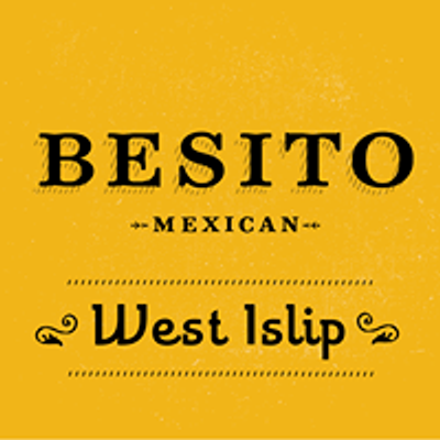 Besito Mexican Restaurants West Islip, NY