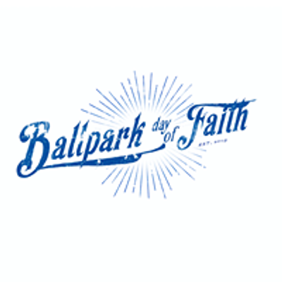 Ballpark Day of Faith