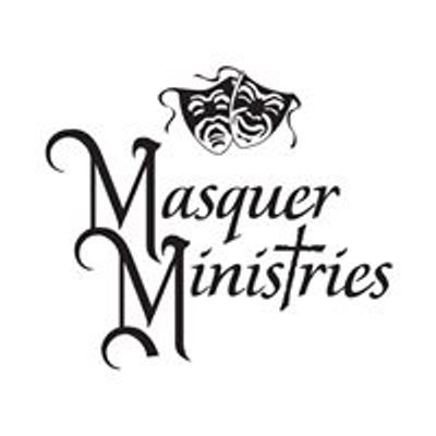 Masquer Ministries