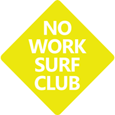 No Work Surf Club