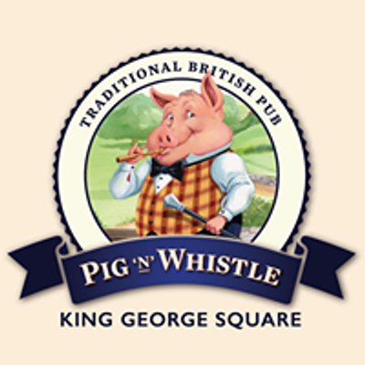 Pig 'N' Whistle King George Square