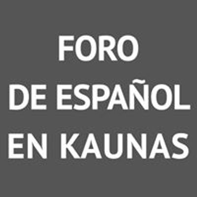 Foro de Espa\u00f1ol en Kaunas