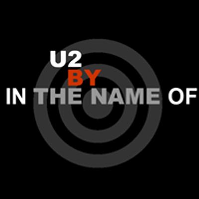 U2 by In the Name of