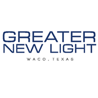 Greater New Light Missionary Baptist Church of Waco Inc.