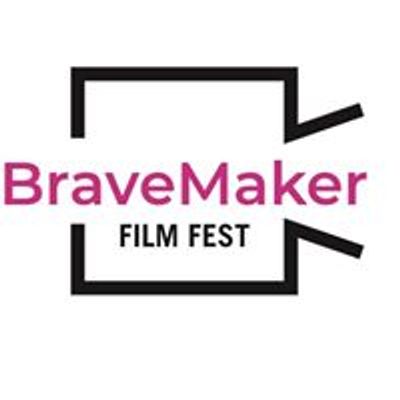 BraveMaker Film Fest