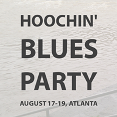 Hoochin' Blues Party