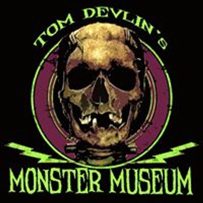 Tom Devlin's Monster Museum