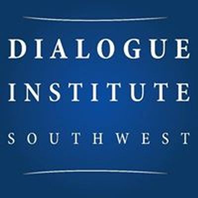 Dialogue Institute of the Southwest - El Paso