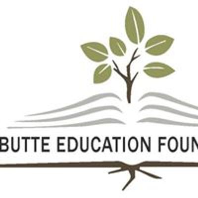 Butte Education Foundation