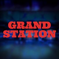 Grand Station Entertainment