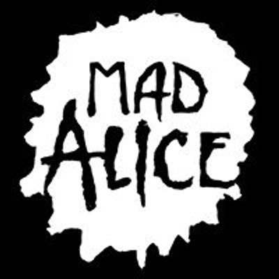 Mad Alice: A Tribute to Alice in Chains & Mad Season