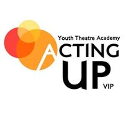 Acting Up Youth Theatre Academy