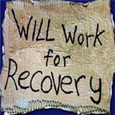 Will Work for Recovery