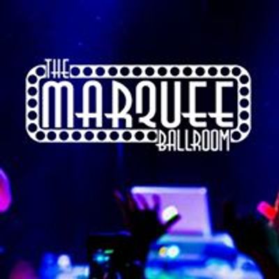 The Marquee Ballroom