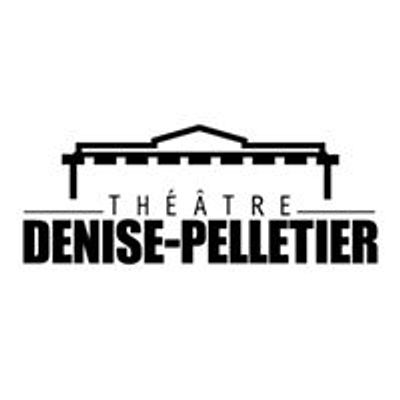 Th\u00e9\u00e2tre Denise-Pelletier
