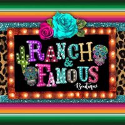 Ranch and Famous