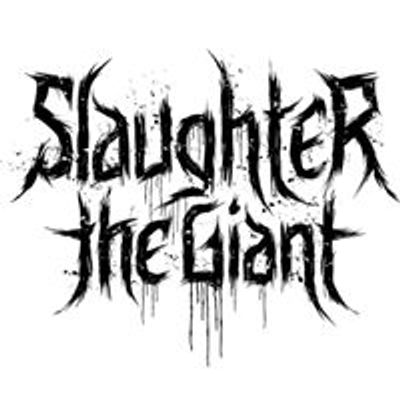 Slaughter The Giant