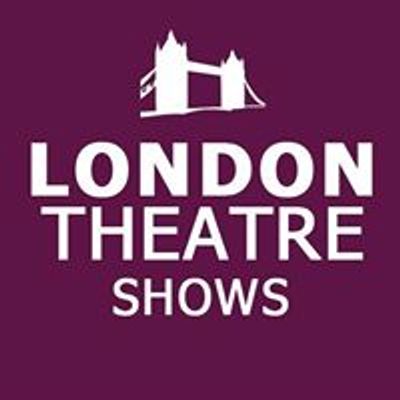 London Theatre Shows