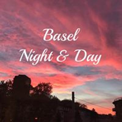 Basel - Night & Day