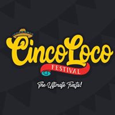 Cinco Loco Festival