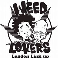 Weedlovers london link up