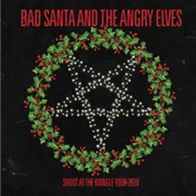 Bad Santa and the Angry Elves