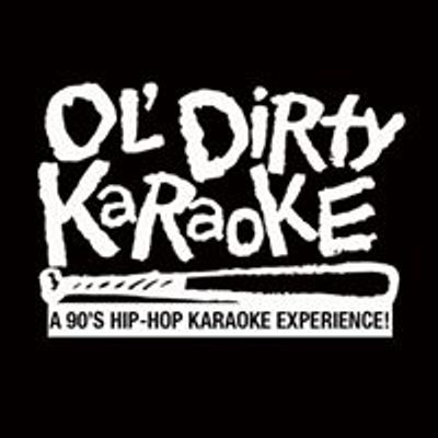 OL' DIRTY Karaoke