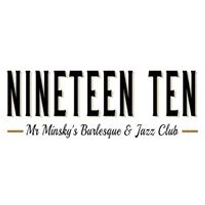 Nineteen Ten - Burlesque & Jazz Club