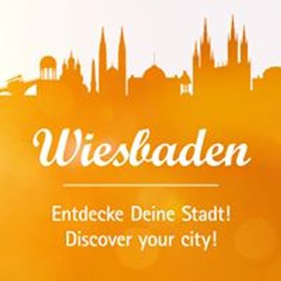 Wiesbaden \u2013 deine Stadt