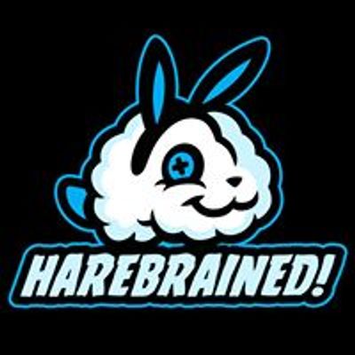 Harebrained!