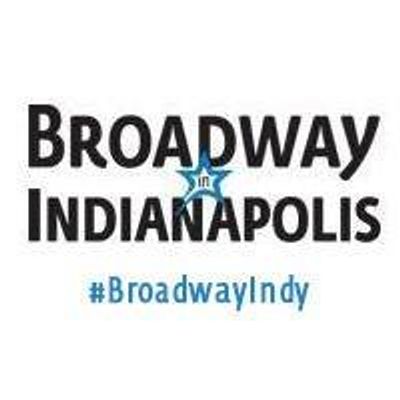 Broadway Across America Indianapolis