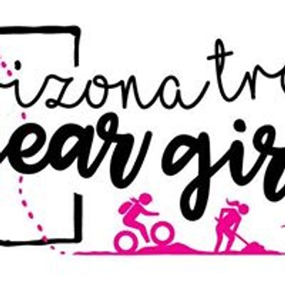 Arizona Trail Association: Gear Girls