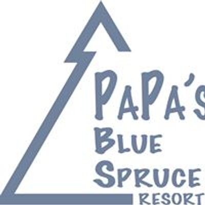 Papa's Blue Spruce Resort