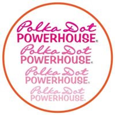 Polka Dot Powerhouse - Plano\/North Dallas, TX Chapter