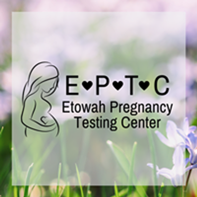 Etowah Pregnancy Testing Center