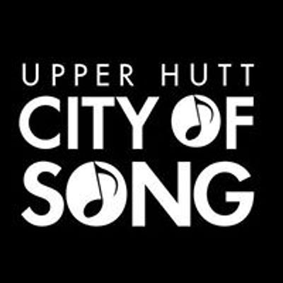 Upper Hutt City Of Song