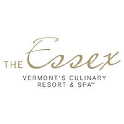 The Essex, Vermont's Culinary Resort and Spa