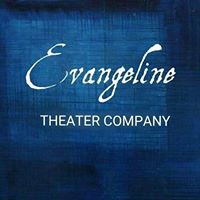 Evangeline Theater Company