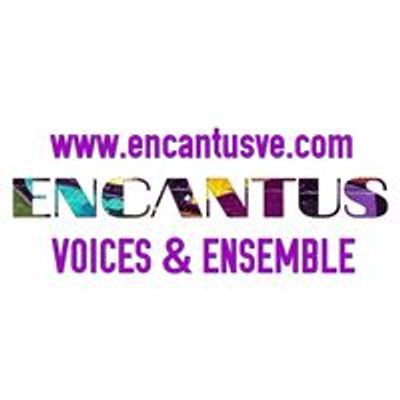 Encantus Voices & Ensemble