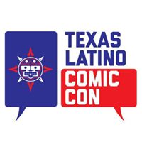 Texas Latino Comic Con