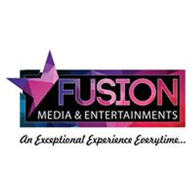 Fusion Media and Entertainments