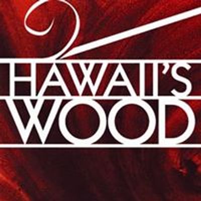 Hawaii's Woodshow