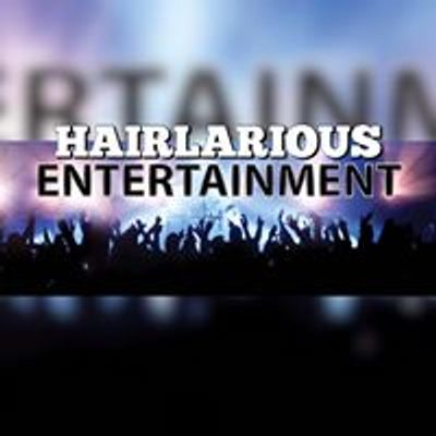 HAIRlarious Entertainment