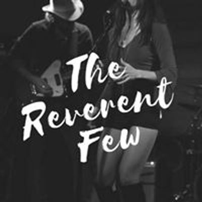 The Reverent Few