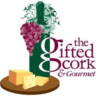 The Gifted Cork & Gourmet