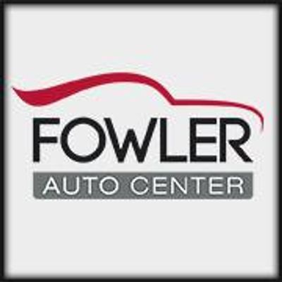 Fowler Auto Center
