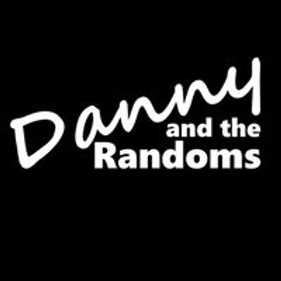 Danny and the Randoms