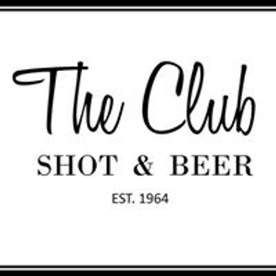 The Club - Shot & Beer